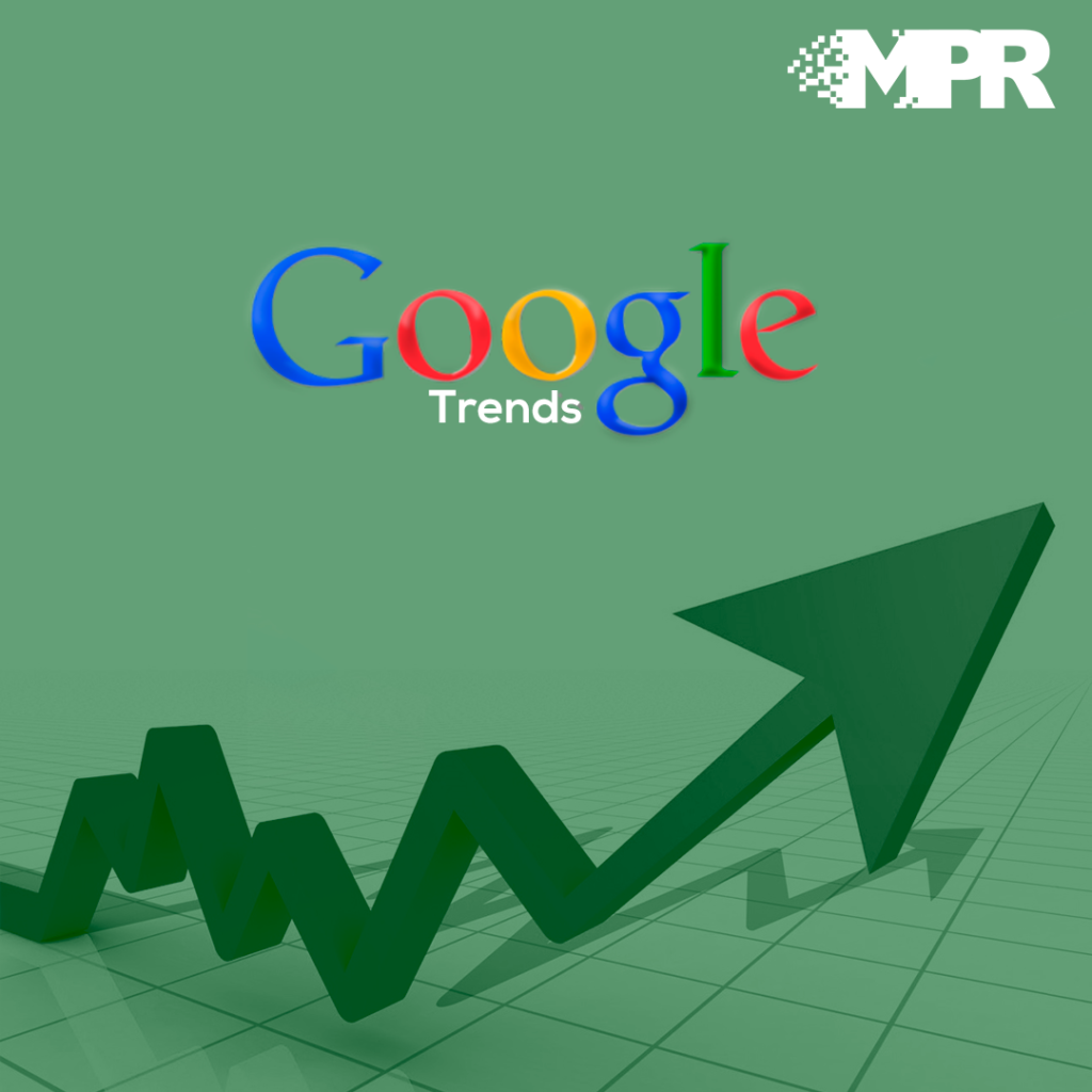 Você conhece o Google Trends? Agência MPR